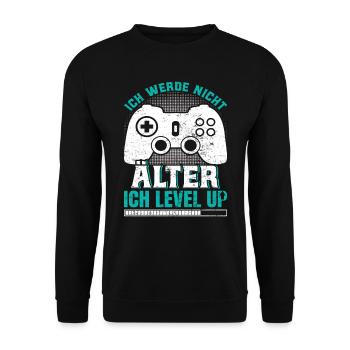 Gamer Ich Werde nicht Älter Ich Level mich Up - Unisex Pullover - Schwarz - Vorne - Alina (178cm) & Michal (187cm)
