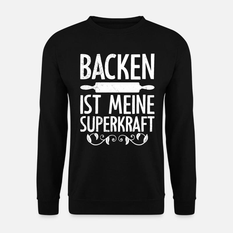 Backen ist meine Superkraft Konditorei Backteig - Unisex Pullover - Schwarz