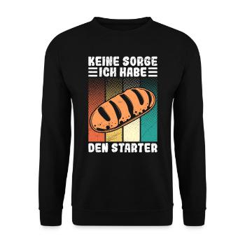 Brotbäcker Keine Sorge ich Habe den Starter - Unisex Pullover - Schwarz - Vorne - Alina (178cm) & Michal (187cm)