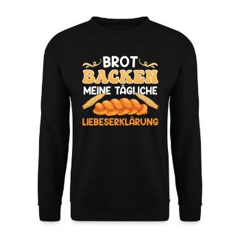 Brot Backen Meine Tägliche Liebeserklärung - Unisex Pullover - Schwarz - Vorne - Alina (178cm) & Michal (187cm)