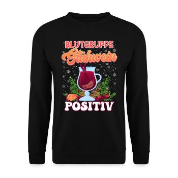 Blutgruppe Glühwein Positiv Weihnachtsmarkt - Unisex Pullover - Schwarz - Vorne - Alina (178cm) & Michal (187cm)