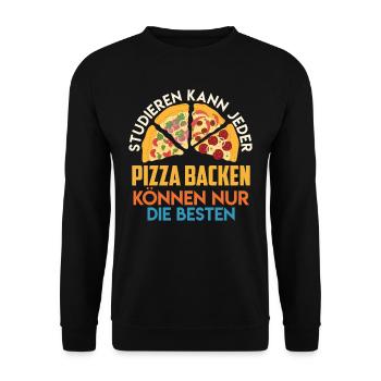 Studieren kann Jeder Kunst des Pizza Backens - Unisex Pullover - Schwarz - Vorne - Alina (178cm) & Michal (187cm)