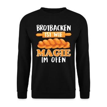 Brotbacken ist wie Magie im Ofen Brotliebhaber - Unisex Pullover - Schwarz - Vorne - Alina (178cm) & Michal (187cm)