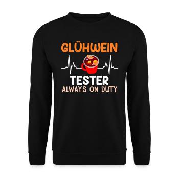 Glühwein Tester Always on Duty Glühweinbude - Unisex Pullover - Schwarz - Vorne - Alina (178cm) & Michal (187cm)