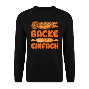 Backe Einfach Brotteig Backen Backliebhaber - Unisex Pullover - Schwarz - Vorne - Alina (178cm) & Michal (187cm)