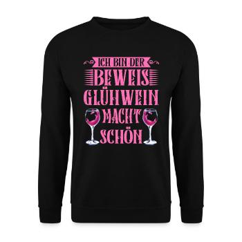 Glühwein Bin der Beweis Glühwein macht Schön - Unisex Pullover - Schwarz - Vorne - Alina (178cm) & Michal (187cm)