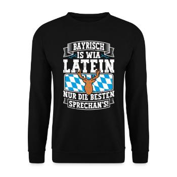 Bayerisch is Wia Latein München Shirt Bayern - Unisex Pullover - Schwarz - Vorne - Alina (178cm) & Michal (187cm)