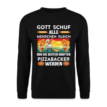Gott Schuf alle Menschen gleich Pizzabäcker - Unisex Pullover - Schwarz - Vorne - Alina (178cm) & Michal (187cm)