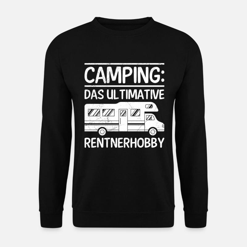 Camping: Das Ultimative Rentner Hobby Rente - Unisex Pullover - Schwarz