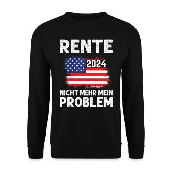 Rente 2024 Nicht mehr mein Problem USA Fan - Unisex Pullover - Schwarz - Vorne - Alina (178cm) & Michal (187cm)