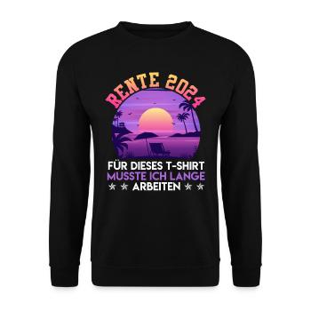 Rente 2024 Für dieses T-Shirt musste ich Arbeiten - Unisex Pullover - Schwarz - Vorne - Alina (178cm) & Michal (187cm)