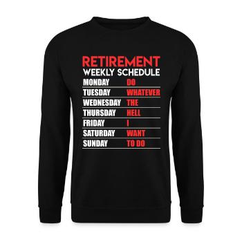 Rente Retirement Weekly Shedule Renteneintritt - Unisex Pullover - Schwarz - Vorne - Alina (178cm) & Michal (187cm)