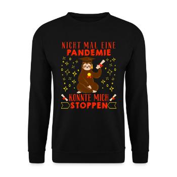 Masterarbeit Nicht mal eine Pandemie Stoppt Mich - Unisex Pullover - Schwarz - Vorne - Alina (178cm) & Michal (187cm)