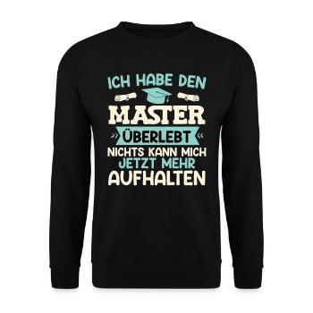 Masterabschluss Habe den Master Überlebt - Unisex Pullover - Schwarz - Vorne - Alina (178cm) & Michal (187cm)