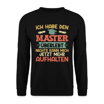 Masterabschluss Habe den Master Überlebt - Unisex Pullover - Schwarz - Vorne - Alina (178cm) & Michal (187cm)