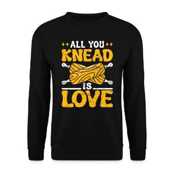 Bread Dough All you Knead is Love Backlieber Bread - Unisex Sweatshirt - black - Front - Alina (178cm) & Michal (187cm)