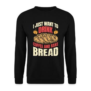 Brotbäcker Want to Drink Coffee and Bake Bread - Unisex Pullover - Schwarz - Vorne - Alina (178cm) & Michal (187cm)