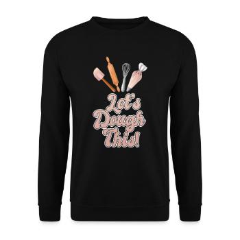 Baker Let's Dough This Croissant Bakery - Unisex Sweatshirt - black - Front - Alina (178cm) & Michal (187cm)