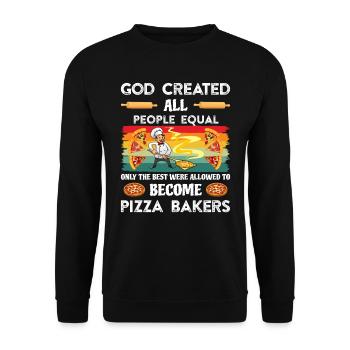 Gott Schuf alle Menschen gleich Pizzabäcker - Unisex Pullover - Schwarz - Vorne - Alina (178cm) & Michal (187cm)
