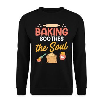 Baking Soothes the Soul Backteig Hobby Bäcker - Unisex Pullover - Schwarz - Vorne - Alina (178cm) & Michal (187cm)