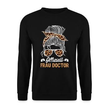 Doktortitel Frauen Offiziell Frau Doktor Bestanden - Unisex Pullover - Schwarz - Vorne - Alina (178cm) & Michal (187cm)