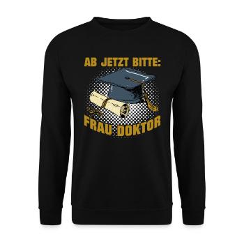 Doktorabschluss Jetzt Bitte: Frau Doktor - Unisex Pullover - Schwarz - Vorne - Alina (178cm) & Michal (187cm)