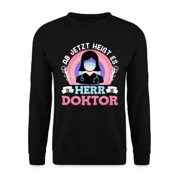 Doktorabschluss Ab jetzt heißt es Herr Doktor - Unisex Pullover - Schwarz - Vorne - Alina (178cm) & Michal (187cm)