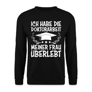 Doktorabschluss Doktorarbeit meiner Frau Überlebt - Unisex Pullover - Schwarz - Vorne - Alina (178cm) & Michal (187cm)
