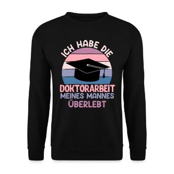 Doktor Habe Doktorarbeit meines Mannes überlebt - Unisex Pullover - Schwarz - Vorne - Alina (178cm) & Michal (187cm)