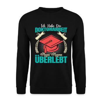 Doktortitel Habe die Doktorarbeit meines Mannes - Unisex Pullover - Schwarz - Vorne - Alina (178cm) & Michal (187cm)