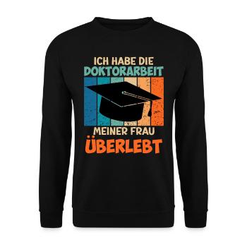 Dissertation Doktorarbeit meiner Frau Überstanden - Unisex Pullover - Schwarz - Vorne - Alina (178cm) & Michal (187cm)