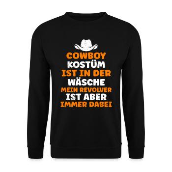 Cowboy Kostüm ist in der Wäsche Faschingsparty - Unisex Pullover - Schwarz - Vorne - Alina (178cm) & Michal (187cm)