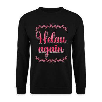 Helau Again Karneval Party Karnevalkostüm - Unisex Pullover - Schwarz - Vorne - Alina (178cm) & Michal (187cm)