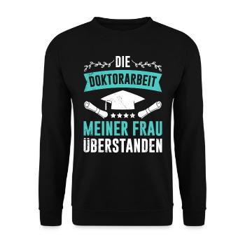 Dissertation Doktorarbeit meiner Frau Überstanden - Unisex Pullover - Schwarz - Vorne - Alina (178cm) & Michal (187cm)
