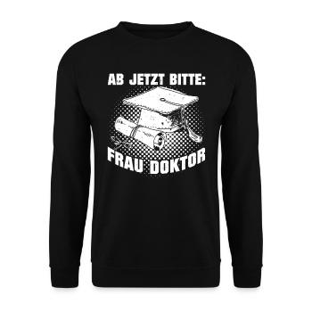Doktorabschluss Jetzt Bitte: Frau Doktor - Unisex Pullover - Schwarz - Vorne - Alina (178cm) & Michal (187cm)