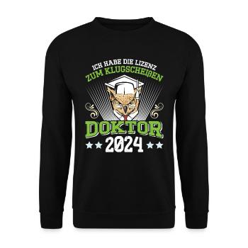 Doktor 2024 Habe die Lizenz zum Klugscheißen - Unisex Pullover - Schwarz - Vorne - Alina (178cm) & Michal (187cm)