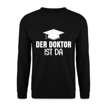 Doktorabschluss Bestanden Der Doktor ist Da - Unisex Pullover - Schwarz - Vorne - Alina (178cm) & Michal (187cm)