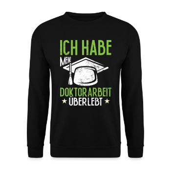 Dissertation Habe Meine Doktorarbeit Überlebt - Unisex Pullover - Schwarz - Vorne - Alina (178cm) & Michal (187cm)