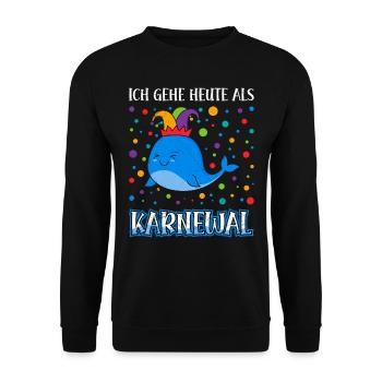 Karneval Party Ich Gehe heute als Karnewal - Unisex Pullover - Schwarz - Vorne - Alina (178cm) & Michal (187cm)