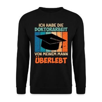 Doktor Habe Doktorarbeit meines Mannes überlebt - Unisex Pullover - Schwarz - Vorne - Alina (178cm) & Michal (187cm)