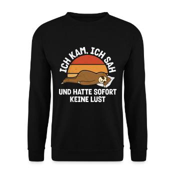 Faule Kollegen Ich Kam, Sah und Hatte Keine Lust - Unisex Pullover - Schwarz - Vorne - Alina (178cm) & Michal (187cm)