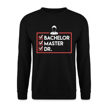 Bachelor Master Dr. Doktorabschluss Geschafft - Unisex Pullover - Schwarz - Vorne - Alina (178cm) & Michal (187cm)