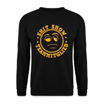Arbeitskollegen Shit Show Teammitglied Lustiges - Unisex Pullover - Schwarz - Vorne - Alina (178cm) & Michal (187cm)
