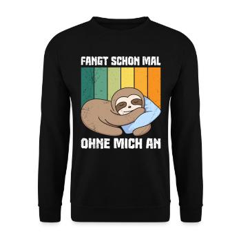 Faulpelz Fangt doch schon Mal Ohne Mich an - Unisex Pullover - Schwarz - Vorne - Alina (178cm) & Michal (187cm)