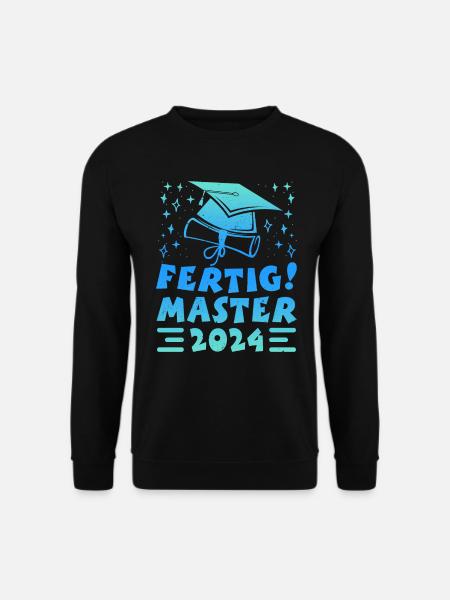Master 2024 FERTIG! Masterabschluss Party - Unisex Pullover - Schwarz