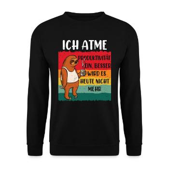 Faule Mitarbeiter Ich Atme Produktiver wirds Nicht - Unisex Pullover - Schwarz - Vorne - Alina (178cm) & Michal (187cm)