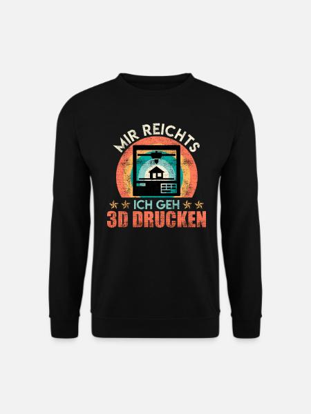 3D Drucker Mir Reichts Ich Geh 3D Drucken - Unisex Pullover - Schwarz
