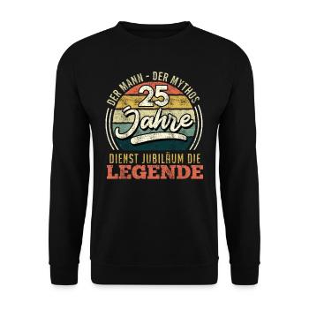 25 Jahre im Dienst Der Mann Der Mythos Die Legende - Unisex Pullover - Schwarz - Vorne - Alina (178cm) & Michal (187cm)