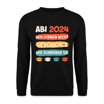Abitur 2024 Abi Geschichte Wir Schreiben Sie - Unisex Pullover - Schwarz - Vorne - Alina (178cm) & Michal (187cm)