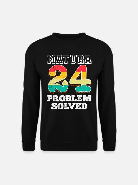 Matura 2024 PROBLEM SOLVED Schulabschluss - Unisex Pullover - Schwarz